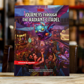 Dungeons & Dragons: Journeys Through the Radiant Citadel
